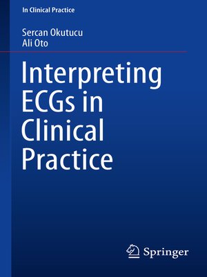 cover image of Interpreting ECGs in Clinical Practice